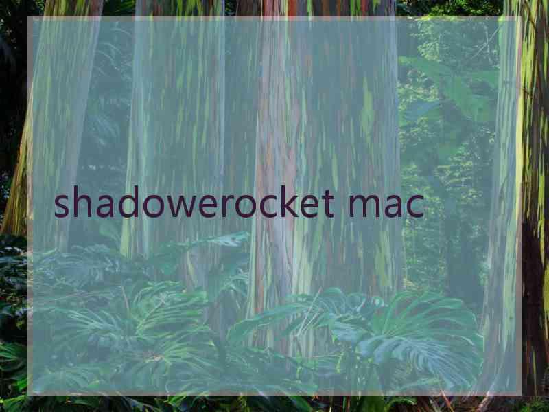 shadowerocket mac